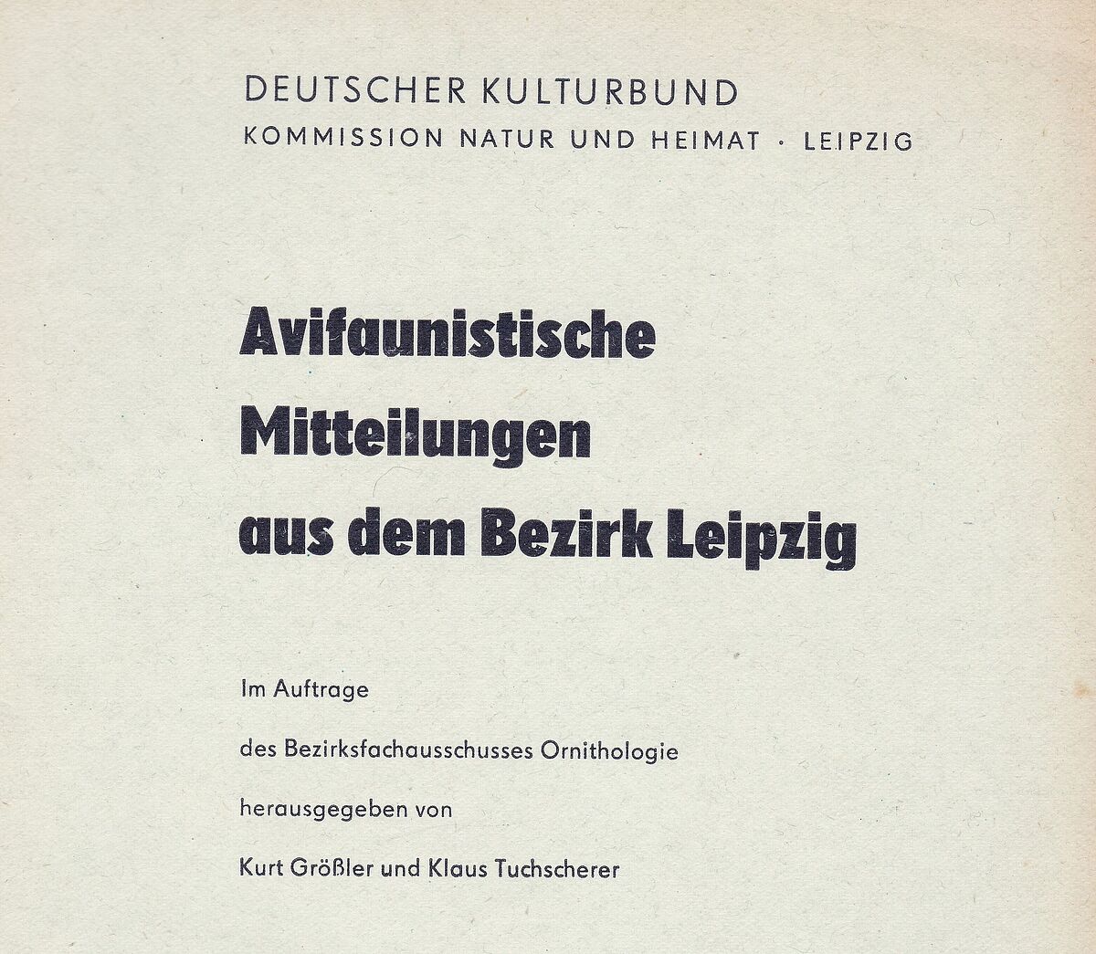Avifaunistische Mitteilungen aus dem Bezirk Leipzig