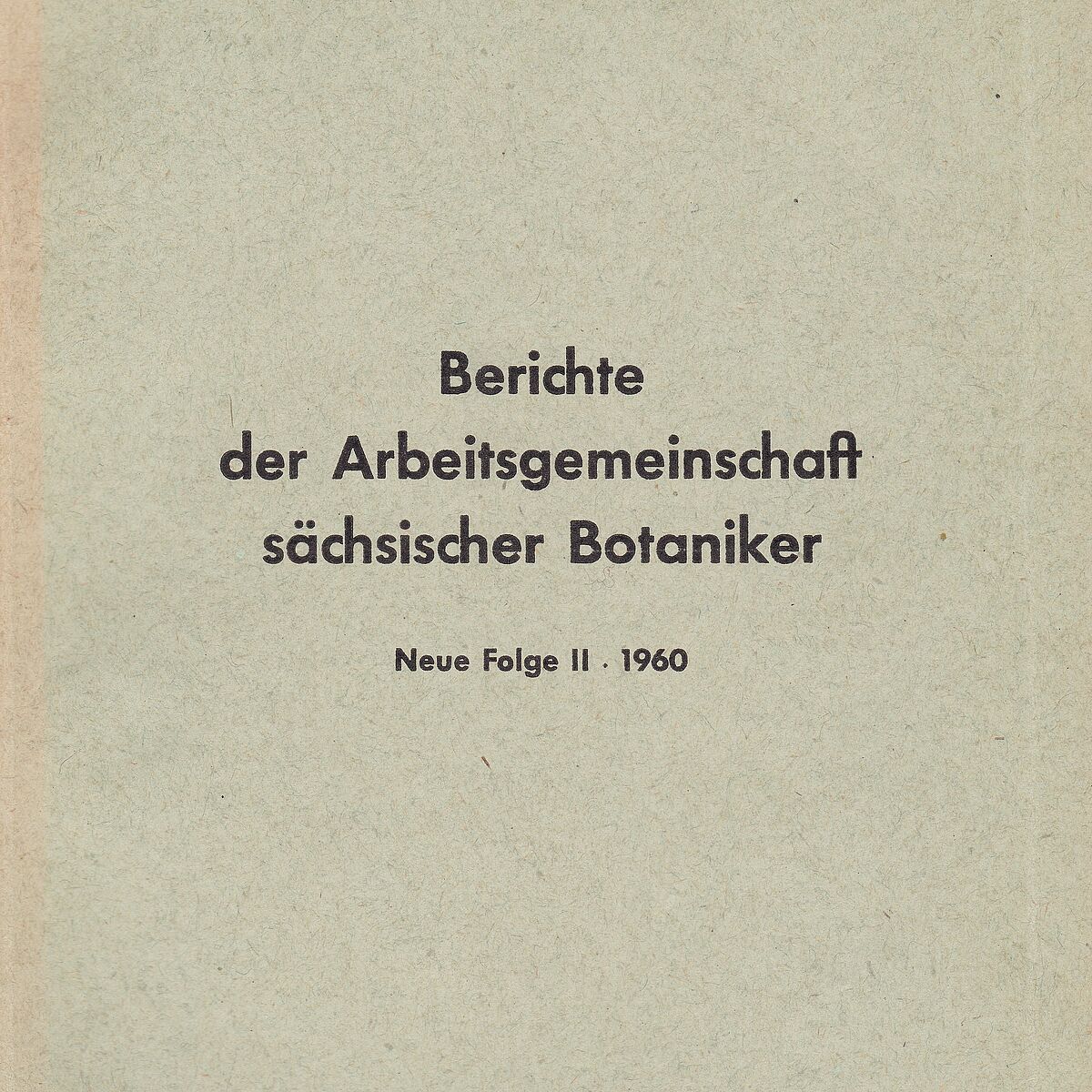 Berichte der AG sächs. Botaniker