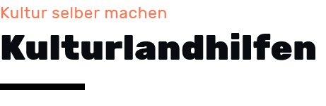 Kulturlandhilfen