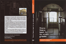 Jörg Herrmann: Einen Namen hast du da nicht gehabt. Die Stasi-Untersuchungshaftanstalt Neustrelitz in der späten DDR. Doppel-DVD, Deutschland 2007.