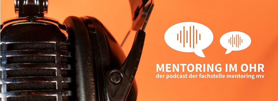 Mentoring Podcast - Jetzt reinhören!